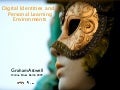 Digital Identities and Personal Learning Environments