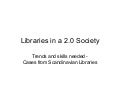 Online information 2010 - Libraries in a 2.0 Society