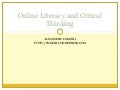 Online Literacy and Critical Thinking