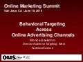 Behavioral Targeting Across Online Advertising Channels - Monica Seebohm