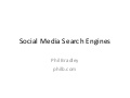 Social Media Search Engines