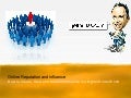 Online Reputation and Influence - How to Create, Grow and Maintain Influence on a Digital Social Web 