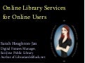 Online Academic Library Services For Online Users