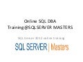 Online sql dba training@sqlserver masters