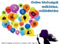 Online közösségek működése, működtetése (Bedő Andrea - Tóth Klára)