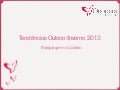 Tendências de cabelos e maquiagens outono/inverno 2013