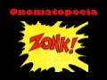 Onomatopoeia