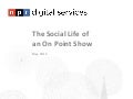 The Social Life of an On Point Show