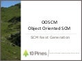 OOSCM. Object Oriented SCM