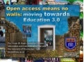 Open access means no walls: moving towards Education 3.0