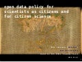 Open data policy for scientists as citizens and for citizen science