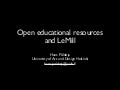 Open Educational Resources and LeMill