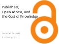 Publishers, Open Access, and the Cost of Knowledge
