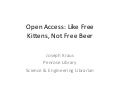 Open Access: Like free kittens, not free beer