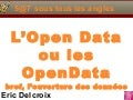 l&rsquo;Open data ou les opendata, bref, l&rsquo;ouverture des données