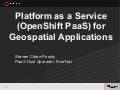 Openshift GeoSpatial Capabilities