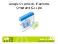 Google Open Social Platforms: Orkut and iGoogle - Web 2.0 Expo San Francisco 2008
