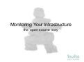 opensource Monitoring Tool , an overview