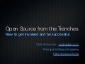 Open Source From The Trenches: How to Get Involved with Open Source and be Successful