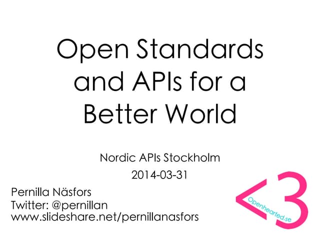 Open Standards and APIs for a Bette...