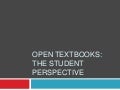 Open Textbooks: The Student Perspective