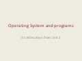 Operating system