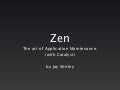 Zen: Building Maintainable Catalyst Applications