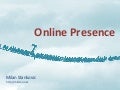 Faceted Online Presence