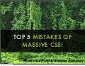 5 Mistakes of Massive CSS