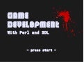 Game Development with SDL and Perl