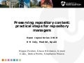 Preserving repository content: practical steps for repository managers by Miggie Pickton