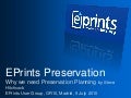 EPrints Preservation: Why we need Preservation Planning