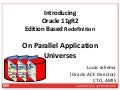 Oracle11g R2 - Edition Based Redefinition for On Line Application Upgrade