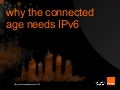 Why the connected age needs IPv6 ?