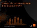 Pourquoi le monde connecté a-t-il besoin d&rsquo;IPV6