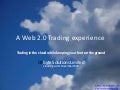 CloudCrowd- Orbyte Presentation on Web 2.0 Trading