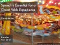 Speed is Essential for a Great Web Experience (oredev)