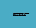 Organizational Culture Change Manifesto