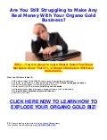 Organo Gold Reviews - Don&rsquo;t Join Before You Read This First...
