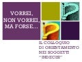 Il colloquio di orientamento nei soggetti "indecisi"