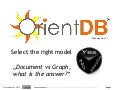 OrientDB document or graph? Select the right model