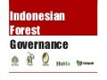 GFI: Indonesia Forest Governance (Original)