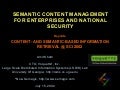 SEMANTIC CONTENT MANAGEMENT FOR ENTERPRISES AND NATIONAL SECURITY