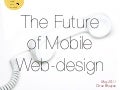 The Future of Mobile Web Design with HTML5