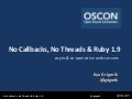 No callbacks, No Threads - Cooperative web servers in Ruby 1.9