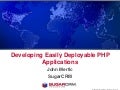 Developing Easily Deployable PHP Applications ( OSCON 2010 )