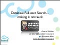 OSDC-2010 Database Full-text Search.... making it not suck