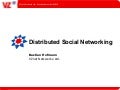 Distributed Social Networking