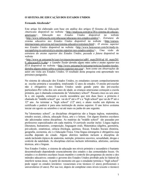 O sistema de educação dos estados u...