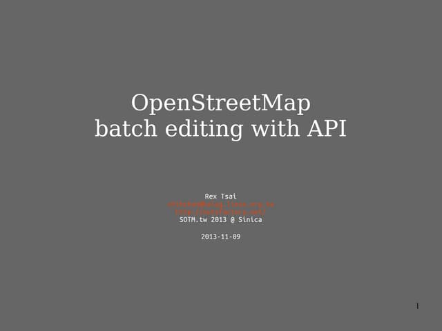 Oepn Street Map Batch edting via API